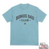 Brandon Davis Music Store Shop Merch Bonus Dad Tshirt
