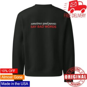 Dr Lauren Hughes Store Merch Bad Words Club Good Parents Sweatshirt
