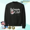 kenny dr lauren hughes store merch bad words club good parents sweatshirt