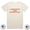 The Bitter Southerner General Store Merch Libraries Are Essential T-Shirt