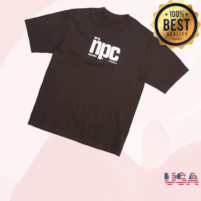 Holiday Brand Merch Store Npc Tee Holiday Brand Merch Store Npc Tee