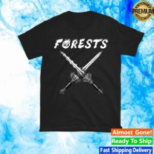 We Are Forests Merch Shop Forests True Friends Stab You With Two Swords Shirt