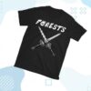 kenny We Are Forests Merch Shop Forests True Friends Stab You With Two Swords Shirtv