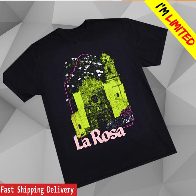 Hello Merch Store La Rosa Church T-Shirt 4 Hello Merch Store La Rosa Church T-Shirt