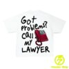 Official Ghost Racing Store Merch Call My Lawyer Shirt - White