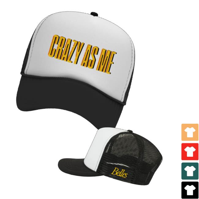 Belles Music Merch Store Crazy As Me Hat 3 Belles Music Merch Store Crazy As Me Hat
