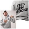This Gen Sucks Store Merch This Gen. Sucks 3.0 Hoodie