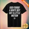 This Gen Sucks Store Merch White Boy Motion Tee
