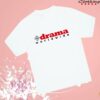 Drama Call Merch Store Drama Worldwide Tee White
