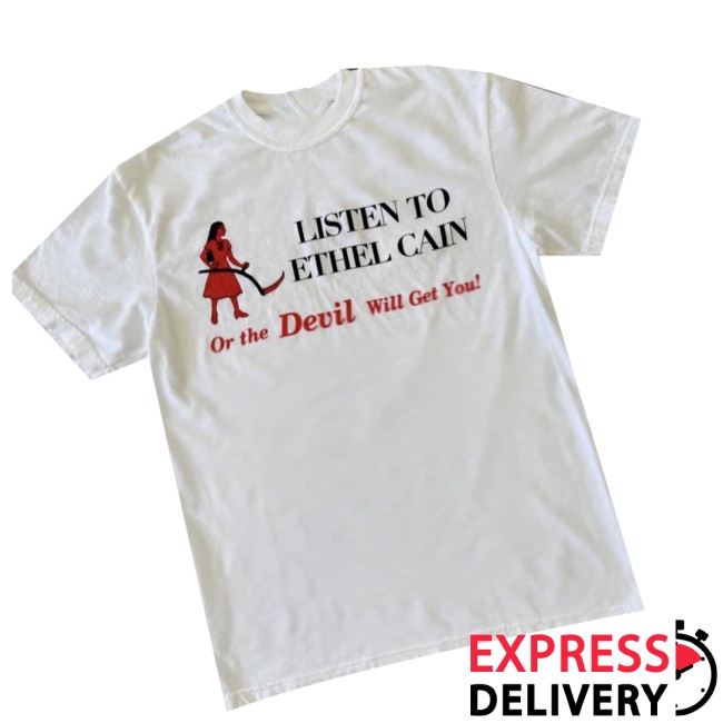Ethel Cain Merch Shop Listen To Ethel Cain Or The Devil Will Get You Shirt