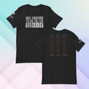 Artemis Merch Store We Choose To Go To The Moon Tour Tee