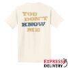 John Mellencamp Merch Store You Don't Know Me Tee