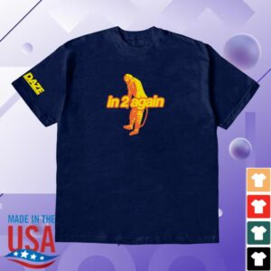 Daze Style Store Merch In 2 Again Shirt