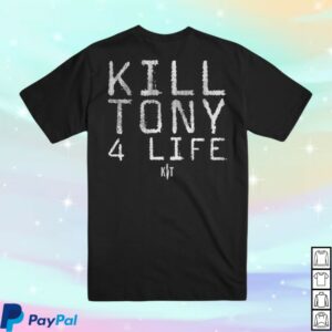 Kill Merch Store Kill Tony 4 Life T-Shirt