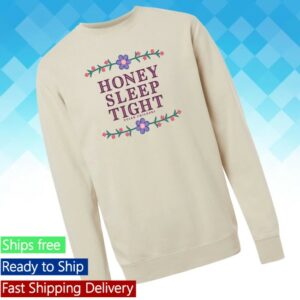 Tyler Childers Store Merch Honey Sleep Tight Crewneck