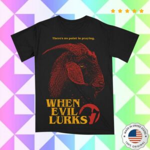 Creeporama Merch Store When Evil Lurks No Point In Praying Premium Tee