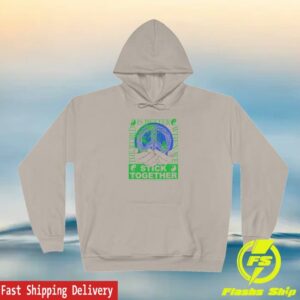 Stick Reviews Merch Store Stick Together For Earth Unisex Hoodie