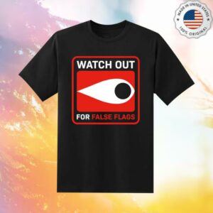 Punkwithacamera Merch Store Watch Out For False Flags Eye Clay Graham