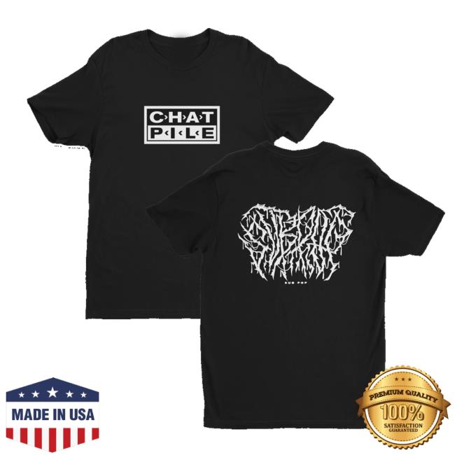 Chat Pile Merch Store Chat Pile Sub Pop Tee