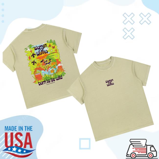 Women For Wolves Merch Store Vintage Born To Be Wild Tee