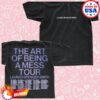 Lauren Spencer Smith Official Store Merch The Art Of Being A Mess Tour Tee