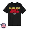 Ice Nine Kills Merch Store Do You Rent Scary Movies Tee