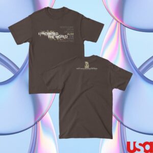I Promised The World Merch Store 7 Languages Tees
