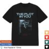 The Plot In You Merch Store Frame Tee