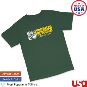I Promised The World Store Merch Dallas Emo Tee