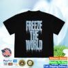 Reaven Store Merch Reaven Black Freeze The World T-Shirt