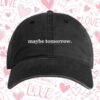 Freya Skye Merch Store Maybe Tomorrow Hat