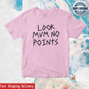 Look Mum No Computer Merch Store Look Mum No Points T-Shirt