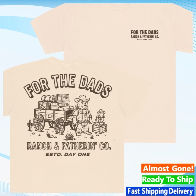 Bwtb Store Merch Ftd Ranch & Fatherin Co Tee 3 Bwtb Store Merch Ftd Ranch & Fatherin Co Tee