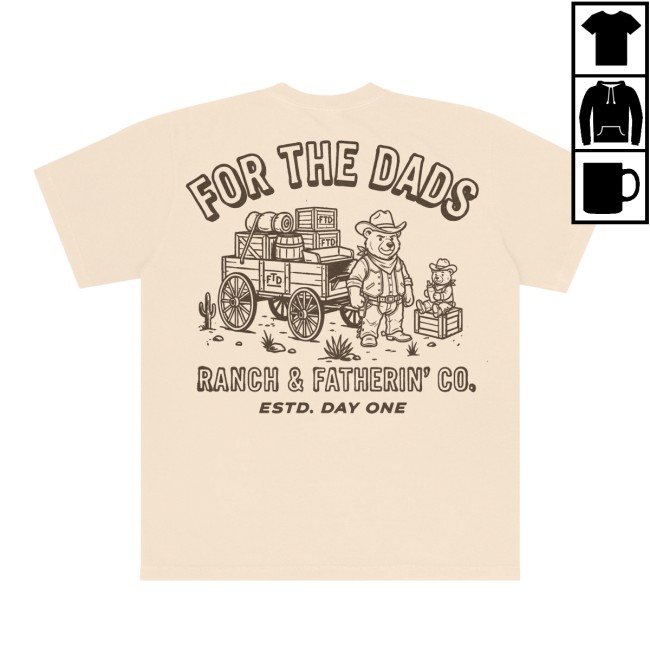 Bwtb Store Merch Ftd Ranch & Fatherin Co Tee 5 Bwtb Store Merch Ftd Ranch & Fatherin Co Tee