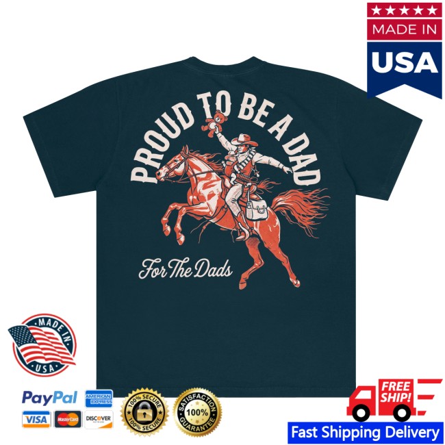 Bwtb Store Merch Ftd Proud To Be A Dad Tee 5 Bwtb Store Merch Ftd Proud To Be A Dad Tee
