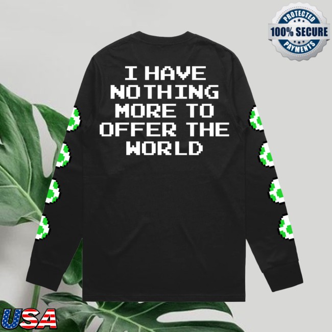 Youaresafefromgodhere Store Merch Nothing More To Offer The World Longsleeve 3 Youaresafefromgodhere Store Merch Nothing More To Offer The World Longsleeve