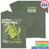 Love Luminous Store Merch Coffee Processing T-Shirt Moss 1 Love Luminous Store Merch Coffee Processing T-Shirt Moss