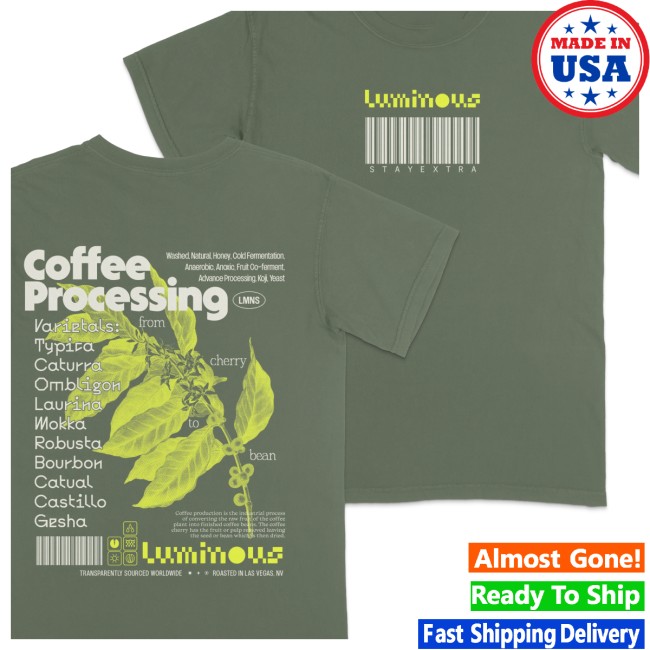 Love Luminous Store Merch Coffee Processing T-Shirt Moss 4 Love Luminous Store Merch Coffee Processing T-Shirt Moss