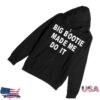 Two Friends Merch Store Bbl Made Me Do It Zip Hoodie