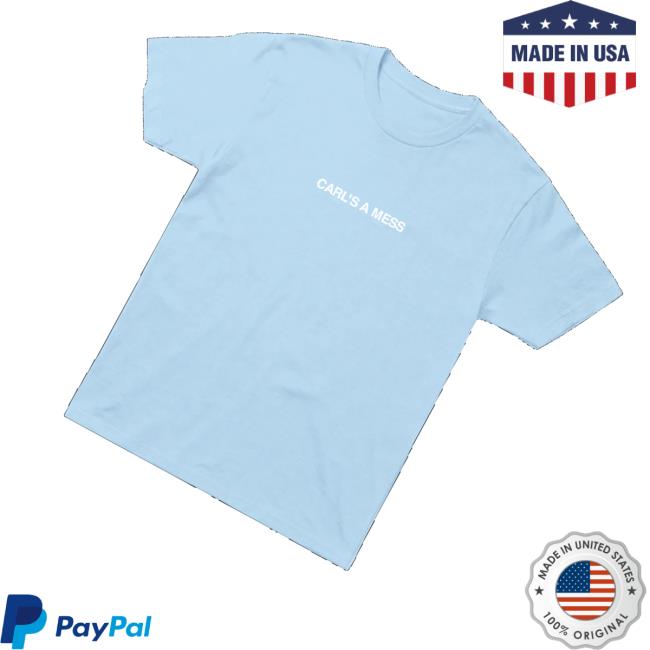 Loverboy Merch Store Carl's A Mess Tee 3 Loverboy Merch Store Carl's A Mess Tee