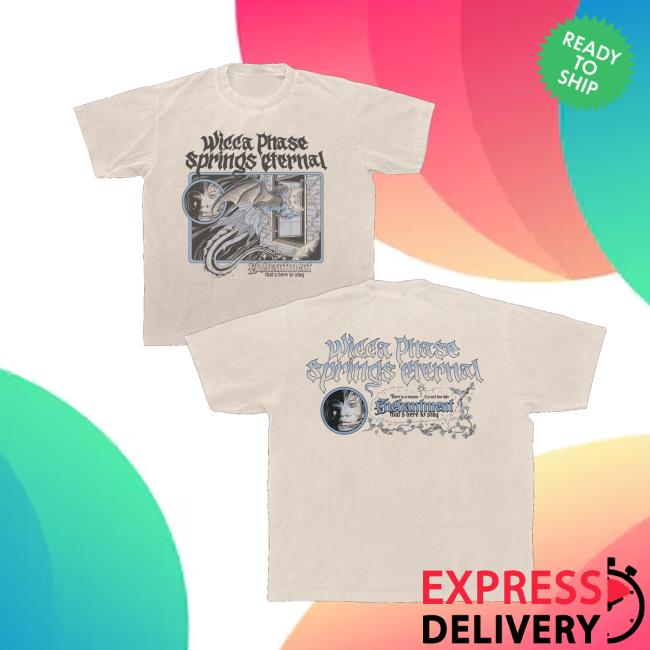 Wicca Phase Merch Store True Enchantment T-Shirt 4 Wicca Phase Merch Store True Enchantment T-Shirt