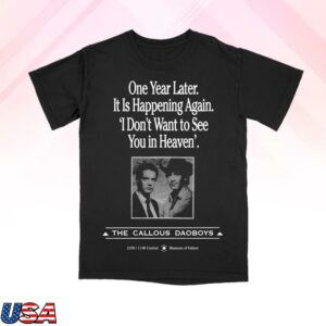 The Callous Daoboys Merch Store One Year Later Tee