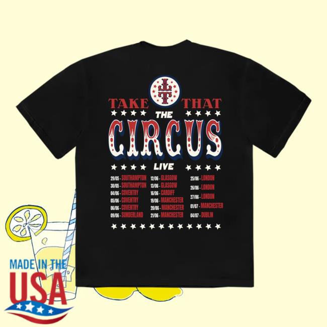 Take That Merch Store The Circus Live Photo Dates Tee 4 Take That Merch Store The Circus Live Photo Dates Tee
