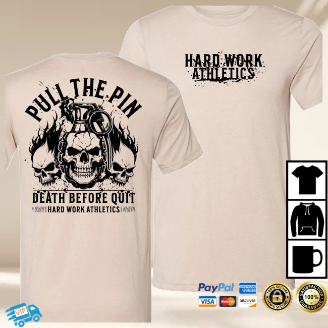 Hard Work Athletics Store Merch Pull The Pin Tee 3 Hard Work Athletics Store Merch Pull The Pin Tee