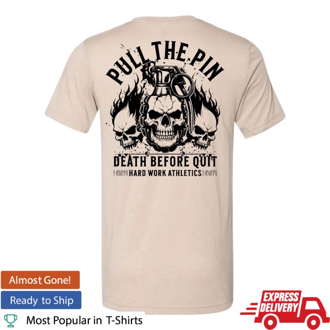 Hard Work Athletics Store Merch Pull The Pin Tee 5 Hard Work Athletics Store Merch Pull The Pin Tee