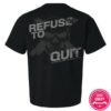 Hard Work Athletics Store Merch Refuse To Quit Oversized Tee