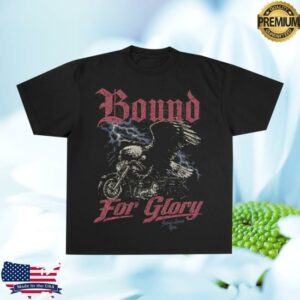 Jesus Loves You Merch Store Bound For Glory Tee