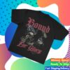 Jesus Loves You Merch Store Bound For Glory Tee 1 Jesus Loves You Merch Store Bound For Glory Tee