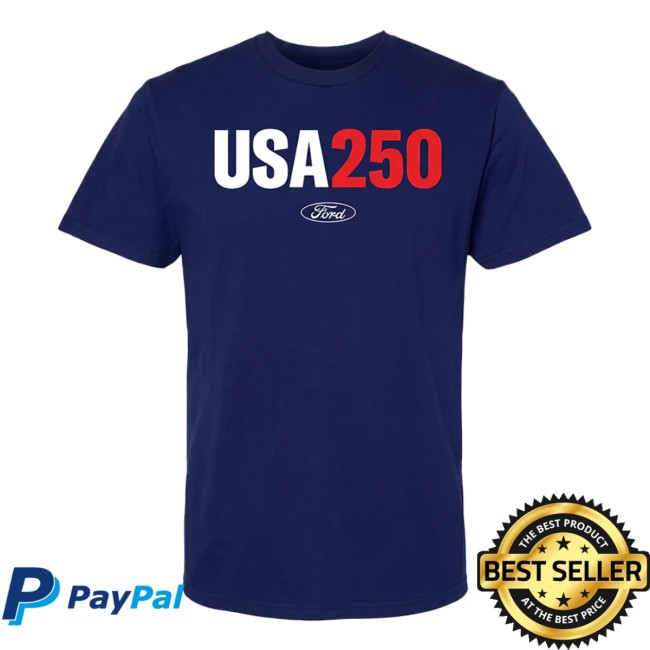 Ford Merchandise Store Merch Made In The Usa Ford Usa 250 T-Shirt 3 Ford Merchandise Store Merch Made In The Usa Ford Usa 250 T-Shirt