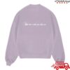 Ariana Grande Store Merch Hate That I Made You Love Me Crewneck
